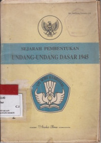 Sejarah Pembentukan UUD 1945