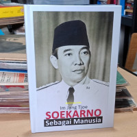 Soekarno Sebagai Manusia