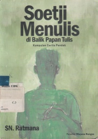 Soetji Menulis dibalik papan tulis