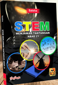 STEM Menjawab Tantangan Abad 21