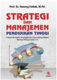 Strategi dan Manajemen Pendidikan Tinggi