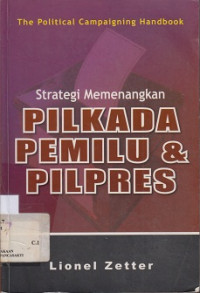 Strategi Memenangkan PILKADA PEMILU &PILPRES