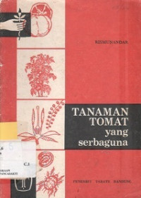 Tanaman Tomat yang Sebaguna