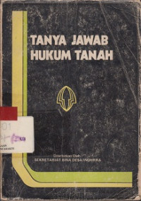 TANYA JAWAB HUKUM TANAH