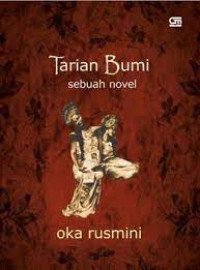 Tarian Bumi Sebuah Novel