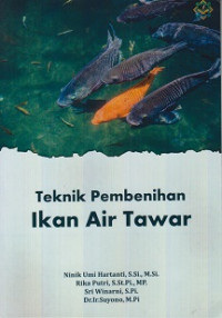 Teknik Pembenihan Ikan Air Tawar