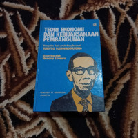 Teori Ekonomi Dan Kebijaksanaan Pembangunan