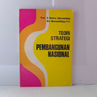 TEORI STRATEGI PEMBANGUNAN NASIONAL