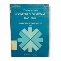 Tercapainya Konsensus Nasional 1966 - 1969