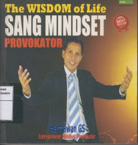 The Wisdom of Life Sang Mindset Provokator