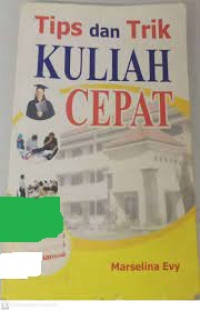 Tips Dan Trik Kuliah Cepat