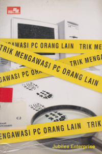 Trik Mengawasi PC Orang Lain