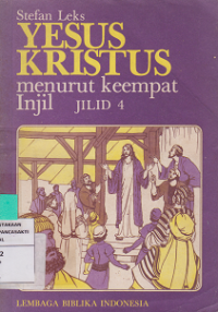 Yesus Kristus Menurut Keempat Injil